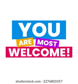 You are most welcome greeting text label icon design vector