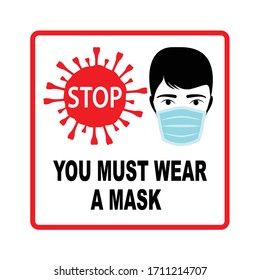 You Must Wear A Mask Stop Sign, Vector Design. Stop Virus Symbol