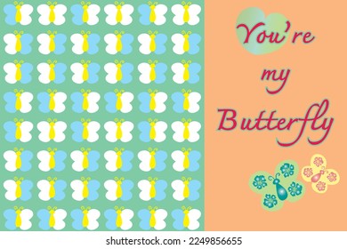 You are my butterfly cute valentine design vector for love card, invitation, greeting, birthday, background, wallpaper, backdrop, wedding, decoration, cafe, restaurant, products, hang tag advertisment