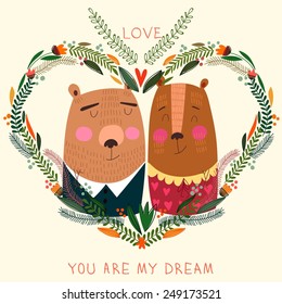 You Are My Dream card in bright colors. Cute couple of  bears  with flowers in cartoon style. Romantic Valentines day background in vector