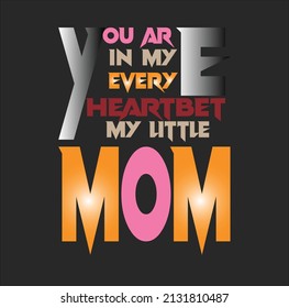 you are in my every modern t-shirt text 