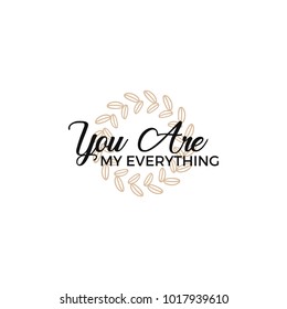 You are my everything text stickers design vector. Design for valentines day