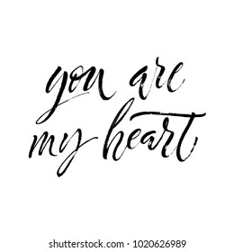 You Are My Heart Postcard. St.Valentine's Day message. Dry brush lettering. Modern calligraphy poster in expressive style