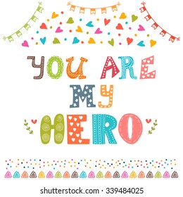 You My Hero Cute Greeting Card Stock Vector (royalty Free) 339484025