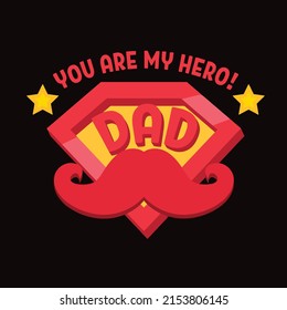 You are my hero dad