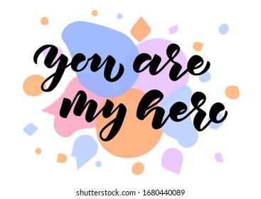 You are my hero hand drawn lettering. Happy Father's day. Template for, banner, poster, flyer, greeting card, web design, print design. Vector illustration.
