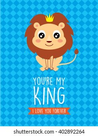 you are my king little lion card