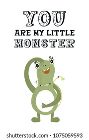 You are my little monster - Funny nursery poster with cute monster and lettering. Color kids vector illustration in scandinavian style.