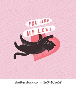 You are my love. Cute cats in love. Romantic Valentines Day greeting card or poster. Cat give heart. Flyers, invitation, brochure. Vector cartoon design concept