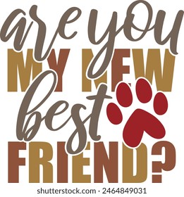 Are You My New Best Friend - Pet Rescue Illustration