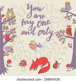 You are my one and only. Lovely owls on branch with sweet fox in forest. Romantic concept background. Bright illustration, can be used as invitation card. 