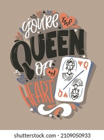 You are my Queen of my heart. Beautiful hand drawn doodle lettering postcard about love. Love you - in russian. Happy Valentine's Day - cute lettering label.