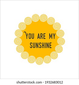 you are my sinshine motivator. Sun tribal spiral rays logo. sunshine swirl concept. Stock Vector illustration isolated