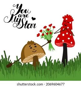 You are my star lettering. Marriage proposal. Cartoon character mushrooms