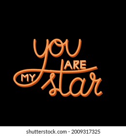 You are my star lettering quote. Stars. telescope. a rocket and constellations on dark background. Greeting romatic card.