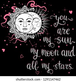 You are my sun my moon and all my stars lettering. Valentine's day concept.