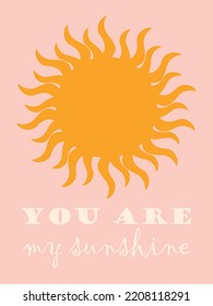 You are my sunshine  Greeting card and love text quote   cute illustration pink vertical banner  Vector 