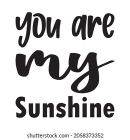 you are my sunshine letter quote