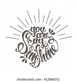 you are my Sunshine lettering