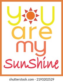 You Are My Sunshine Pattern, Yellow sunshine, Sunshine yellow Backgrounds, Hello Sunshine Love Wallpaper Cards Vector Stock Vector Illustration.