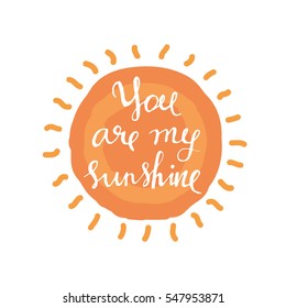 You are my sunshine phrase