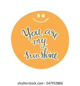 You are my sunshine phrase