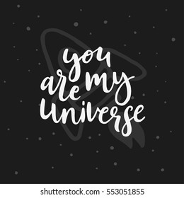 You My Universe Typographical Poster Hand Stock Vector (Royalty Free ...