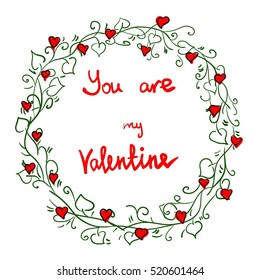 You are my Valentine!