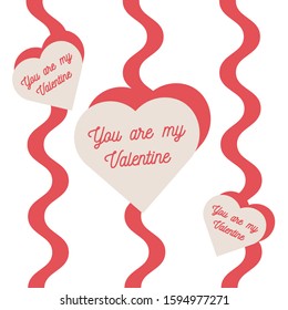 You are my Valentine postcard design. Vector Illustration.