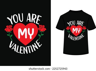 You are my valentine typography vector illustration.