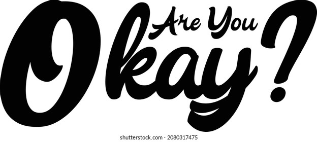 Bist du okay Fett Typografie Textidik?