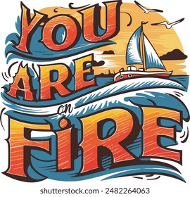 you are on fire t shrt vactor