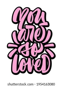 You are the one - hand lettering design with contour. Vector inscription, isolated on white background.
