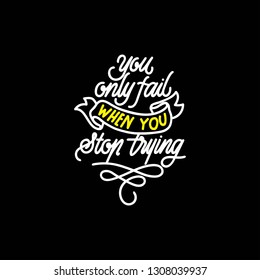 You Only Fail When Handlettering Typography
