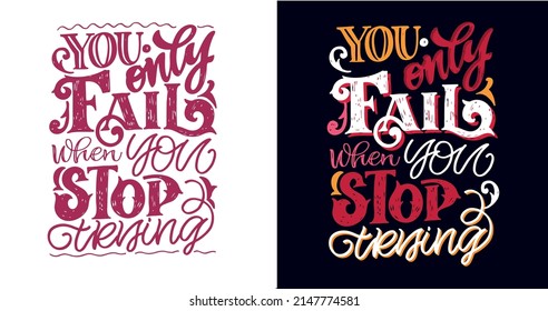 You only fail when you stop trying - lettering postcard.