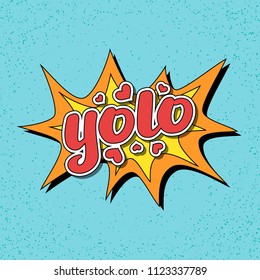 You only live once hand drawn holiday lettering. Ink vector illustration. Modern brush calligraphy. Lettering design for posters, t-shirts, cards, invitations, stickers, banners, advertisement.