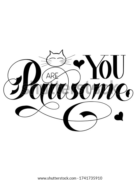 You Pawsome Lettering Design Composition Stock Vector (Royalty Free ...