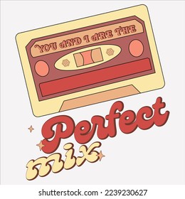  You And I Are The Perfect Mix shirt, happy valentine shirt, Retro Valentines Eps ,Valentine, Valentines, Valentine Sublimation, Pink, Heart ,Love, Xoxo, Hugs Kisses, Cupid Love Quote,