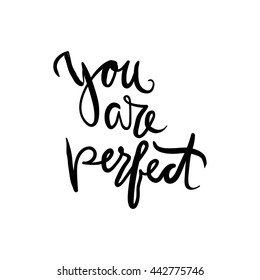 You Perfectmodern Calligraphic Style Hand Lettering Stock Vector ...