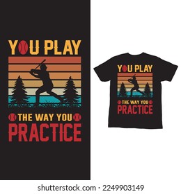 Juegas de la forma en que practicas el diseño de camisetas de béisbol