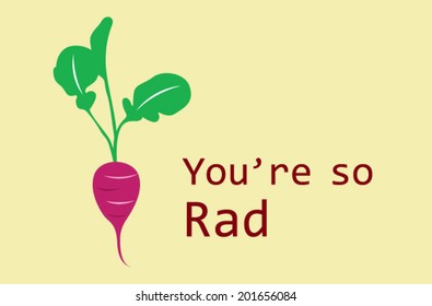 you are so rad radish card