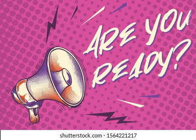 Are you ready - advertising sign with megaphone