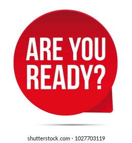 Are you ready label sticker