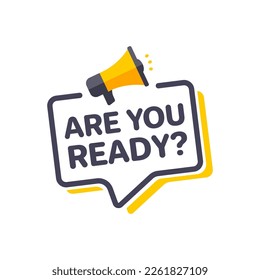 Are You Ready Megaphone Marketing Advert Label