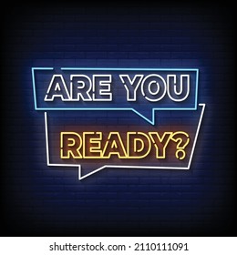 Are You Ready Neon Signs Style Text Vector