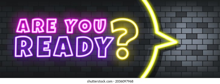 Are you ready neon text on the stone background. Are you ready. For business, marketing and advertising. Vector on isolated background. EPS 10.