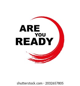 are you ready sign on white background
