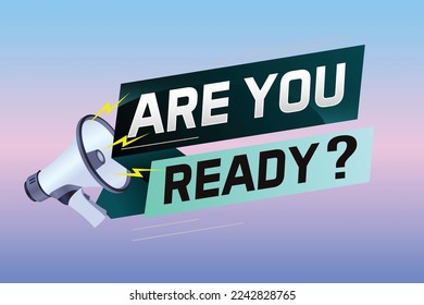 ¿Está listo el concepto de palabra ilustración vector con estilo megáfono y 3d, página de inicio, plantilla, ui, web, aplicación móvil, afiche, banner, volante, fondo, tarjeta de regalo, cupón, etiqueta, fondo de pantalla