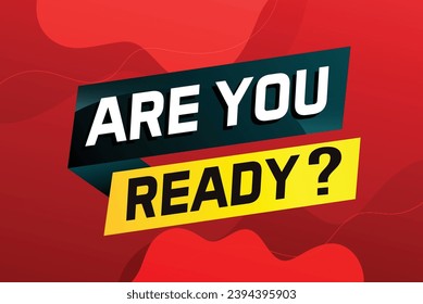 Are you ready word concept vector illustration and 3d style, landing page, template, ui, web, mobile app, poster, banner, flyer, background, gift card, coupon, label, wallpaper