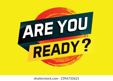 Are you ready word concept vector illustration and 3d style, landing page, template, ui, web, mobile app, poster, banner, flyer, background, gift card, coupon, label, wallpaper
